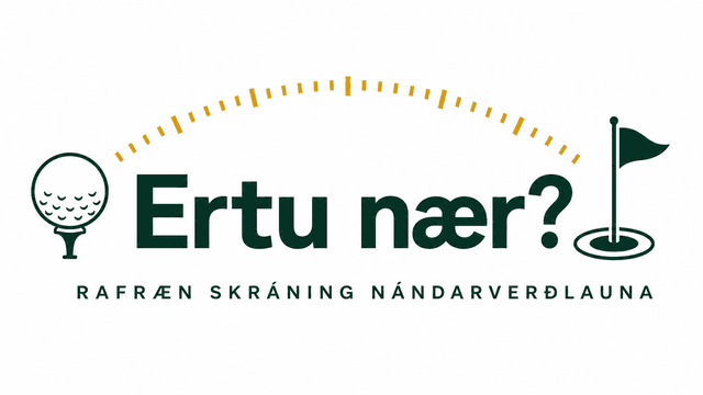 Ertu nær?